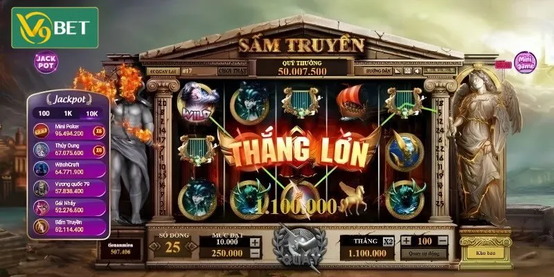 Chia sẻ bí kíp tham gia nổ hũ Sấm Truyền thắng Jackpot