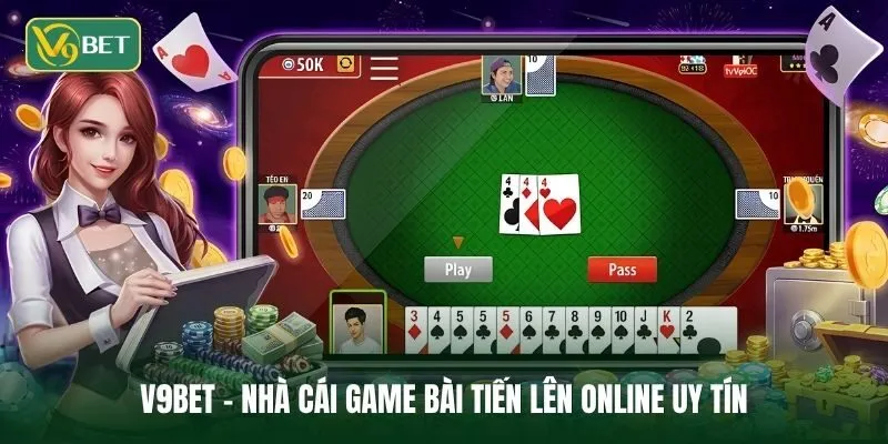 Khám phá game bài tiến lên online hấp dẫn và đầy kịch tính