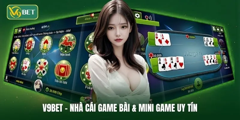 Khám phá thế giới game bài & mini game với tỷ lệ trả thưởng cực khủng