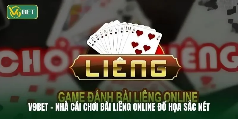 Tìm hiểu tổng qua về game bài Liêng online đầy hấp dẫn